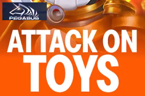 Attack of Toys